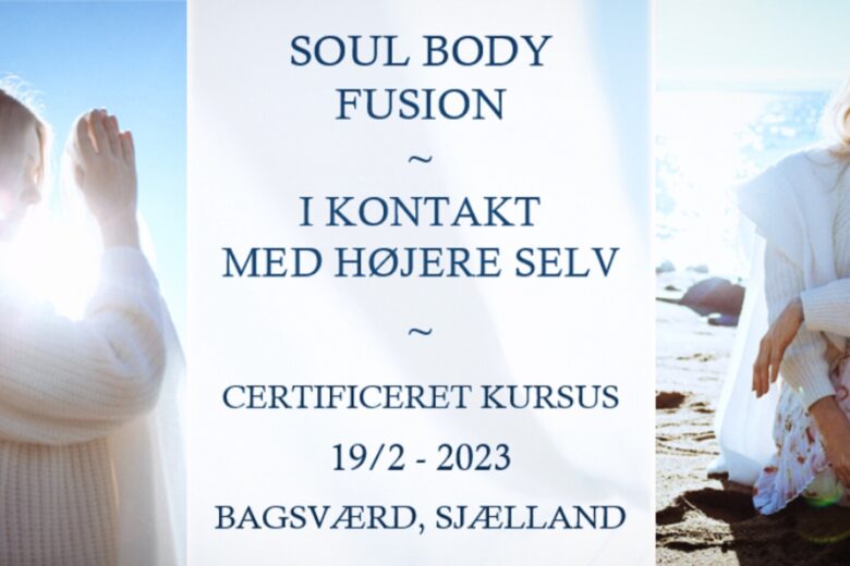 Soul Body Fusion - Certificeret kursus