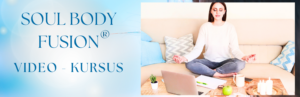 Soul Body Fusion video - kursus